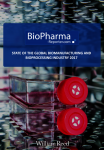 Survey Report: State of the global biomanufacturing and bioprocessing industry 2017