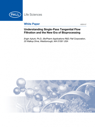 Single-Pass TFF and the New Era of Bioprocessing